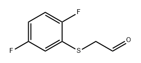 Acetaldehyde, 2-[(2,5-difluorophenyl)thio]- Structure