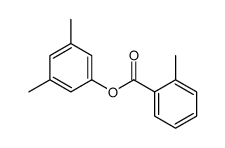 (3,5-dimethylphenyl) 2-methylbenzoate结构式