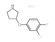 3-(3-Chloro-4-fluorophenoxy)pyrrolidine hydrochloride结构式