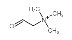 trimethyl-(2-oxoethyl)ammonium structure