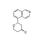 2-(Isoquinolin-5-yl)dihydro-2H-pyran-4(3H)-one Structure