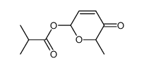 6-(2-methylpropanoyloxy)-2-methyl-2H-pyran-3-(6H)-one结构式