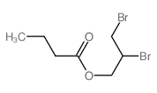 2,3-dibromopropyl butanoate结构式