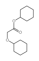 cyclohexyl 2-cyclohexyloxyacetate结构式