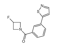 (3-fluoroazetidin-1-yl)-[3-(1,2-thiazol-5-yl)phenyl]methanone结构式