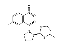 N-(2-nitro-5-fluorobenzoyl)pyrrolidine-2-carboxaldehyde diethyl thioacetal结构式