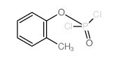 Phosphorodichloridicacid, 2-methylphenyl ester结构式