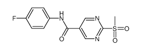 N-(4-fluorophenyl)-2-methylsulfonylpyrimidine-5-carboxamide结构式