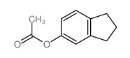 1H-Inden-5-ol,2,3-dihydro-, acetate (9CI)结构式