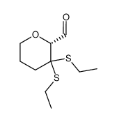 (R)-3,3-bis(ethylthio)tetrahydro-2H-pyran-2-carboxaldehyde结构式