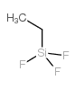 ETHYLTRIFLUOROSILANE Structure