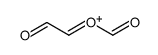 formyl(2-oxoethylidene)oxidanium结构式