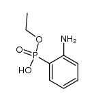 o-Aminobenzolphosphonsaeure-monoaethylether结构式